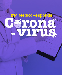 Mi Médico Responde: Coronavirus