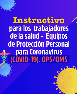 Instructivo para los trabajadores de la salud (OPS)