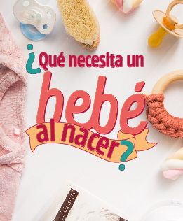 ¿Qué necesita un bebé al nacer?